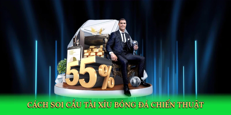 cach-soi-cau-tai-xiu-bong-da-chien-thuat-2