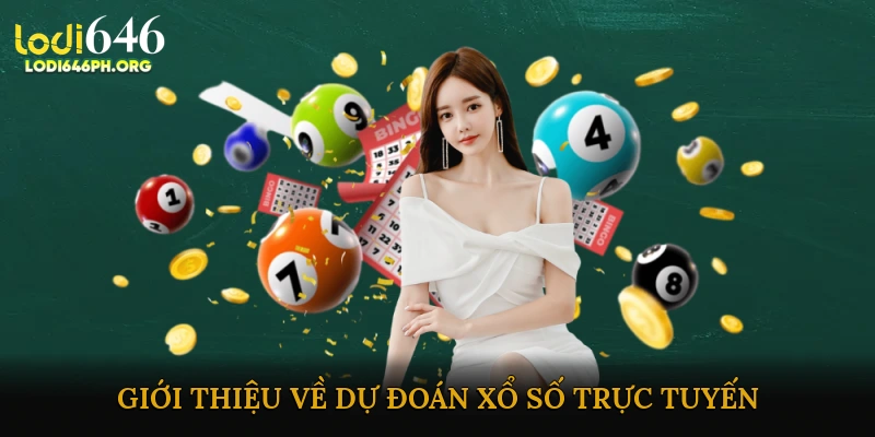 Giới thiệu về dự đoán xổ số trực tuyến