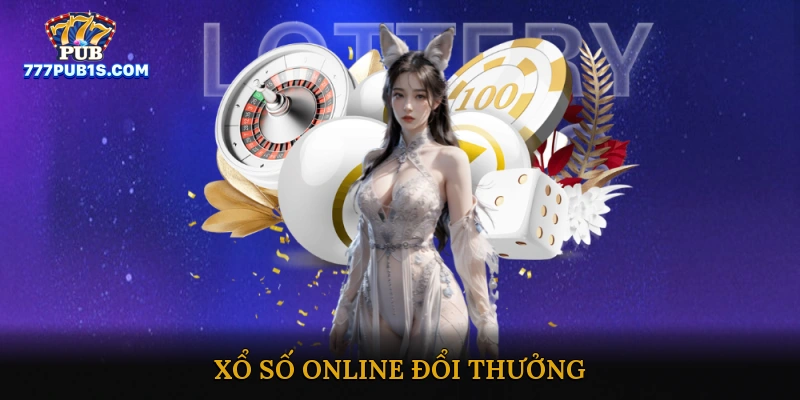 xổ số online đổi thưởng