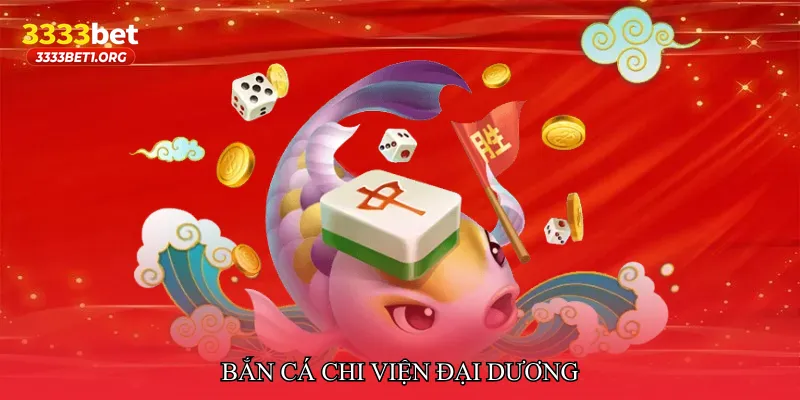 Bắn cá chi viện đại dương